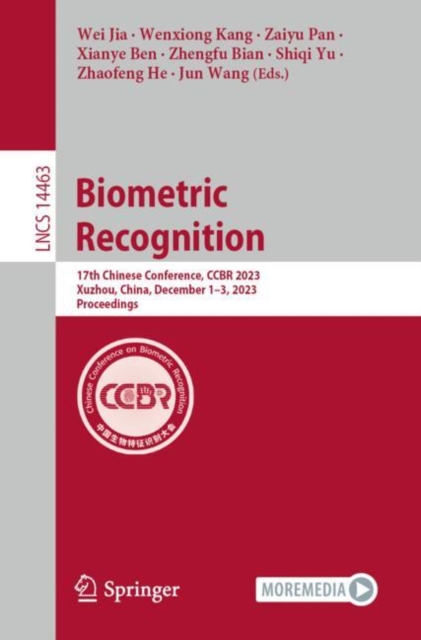Biometric Recognition : 17th Chinese Conference, CCBR 2023, Xuzhou, China, December 1–3, 2023, Proceedings, Paperback / softback Book