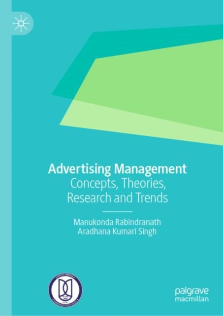 Advertising Management : Concepts, Theories, Research and Trends, Hardback Book