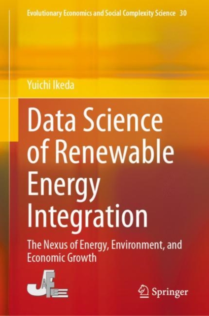 Data Science of Renewable Energy Integration : The Nexus of Energy, Environment, and Economic Growth, EPUB eBook
