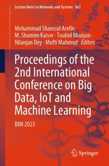 Proceedings of the 2nd International Conference on Big Data, IoT and Machine Learning : BIM 2023, EPUB eBook