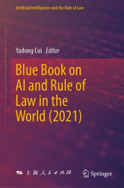Blue Book on AI and Rule of Law in the World (2021), Hardback Book