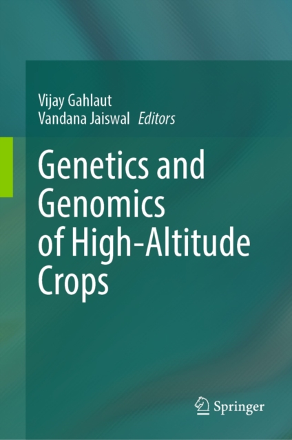Genetics and Genomics of High-Altitude Crops, EPUB eBook