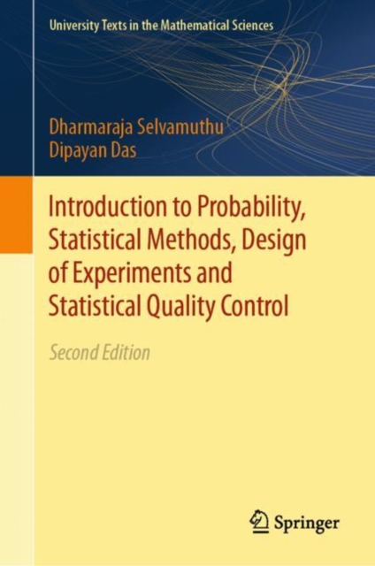 Introduction to Probability, Statistical Methods, Design of Experiments and Statistical Quality Control, Hardback Book