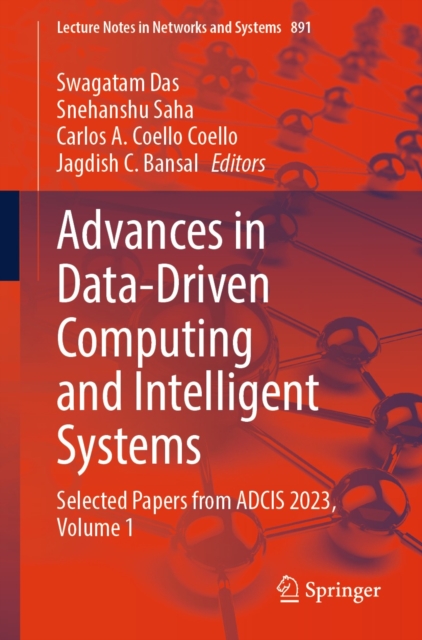 Advances in Data-Driven Computing and Intelligent Systems : Selected Papers from ADCIS 2023, Volume 1, EPUB eBook