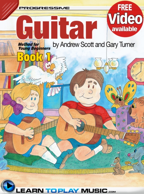 Guitar Lessons for Kids - Book 1 : How to Play Guitar for Kids (Free Video Available), EPUB eBook
