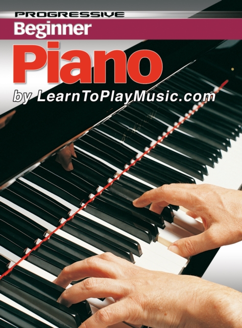 Piano Lessons for Beginners : Teach Yourself How to Play Piano (Free Video Available), EPUB eBook
