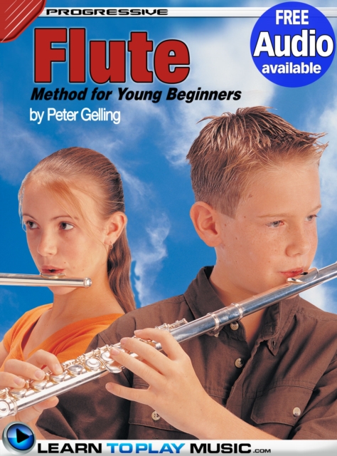 Flute Lessons for Kids : How to Play Flute for Kids (Free Audio Available), EPUB eBook