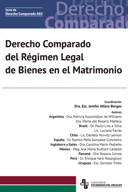 Derecho Comparado del Regimen Legal de Bienes en el Matrimonio, EPUB eBook