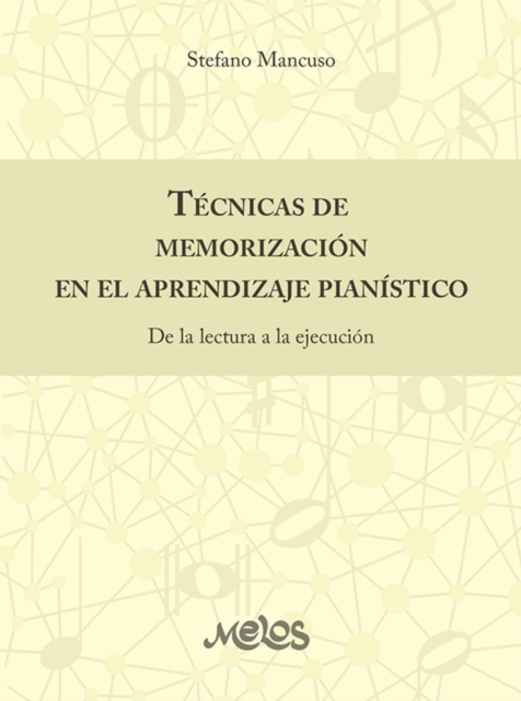 Tecnicas de memorizacion en el aprendizaje pianistico, PDF eBook