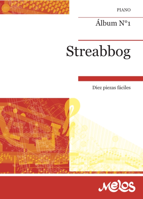 Streabbog : Album N(deg)1 Diez piezas faciles Originales y transcripciones, PDF eBook