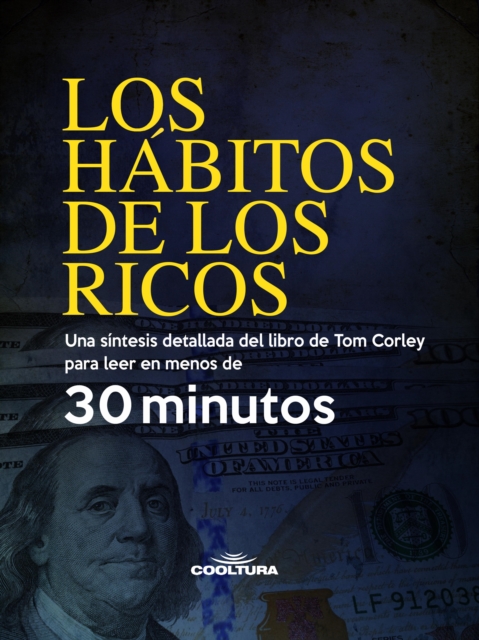 Los habitos de los ricos : Una sintesis detallada del libro de Tom Corley para leer en menos de 30 minutos, PDF eBook