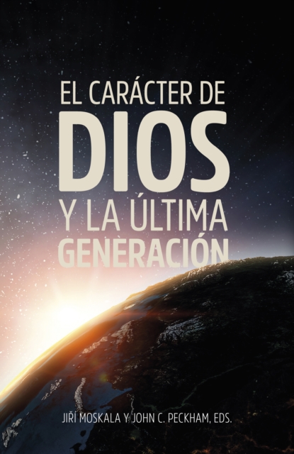 El caracter de Dios y la ultima generacion, EPUB eBook