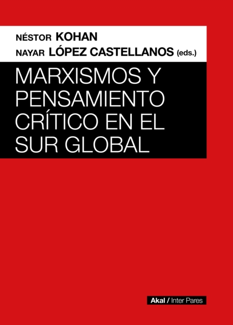 Marxismos y pensamiento critico en el Sur global, EPUB eBook