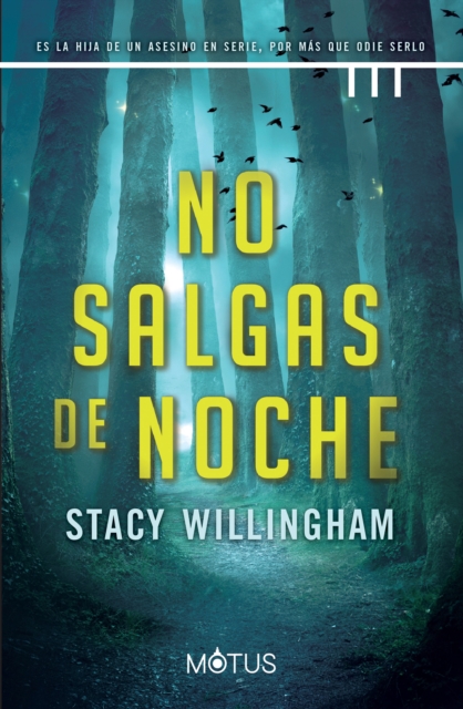No salgas de noche (version latinoamericana) : Es la hija de un asesino en serie, por mas que odie serlo, EPUB eBook