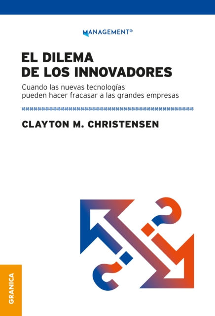 Dilema de los innovadores (Nueva edicion), EPUB eBook
