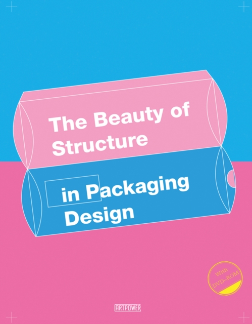 The Beauty of Structure in Packaging Design, Hardback Book