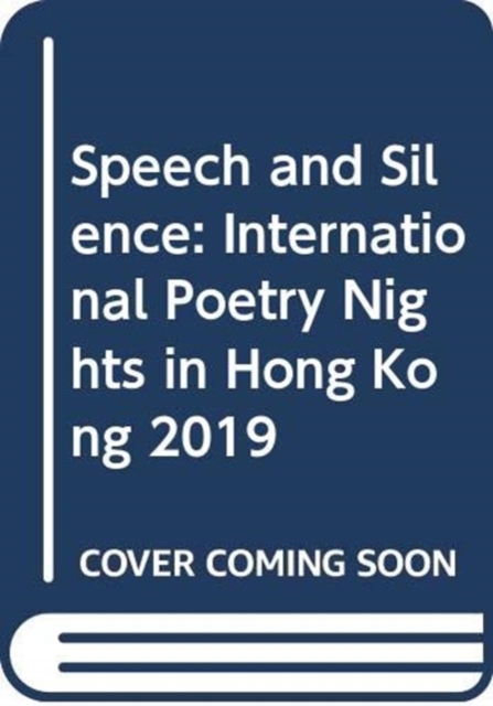 Speech and Silence [Box set of 30 chapbooks] – International Poetry Nights in Hong Kong 2019, Paperback / softback Book