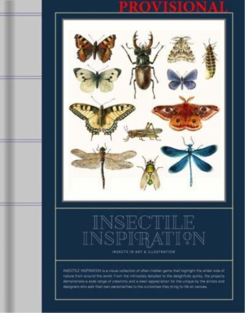Insectile Inspiration: Insects in Art and Illustration, Hardback Book