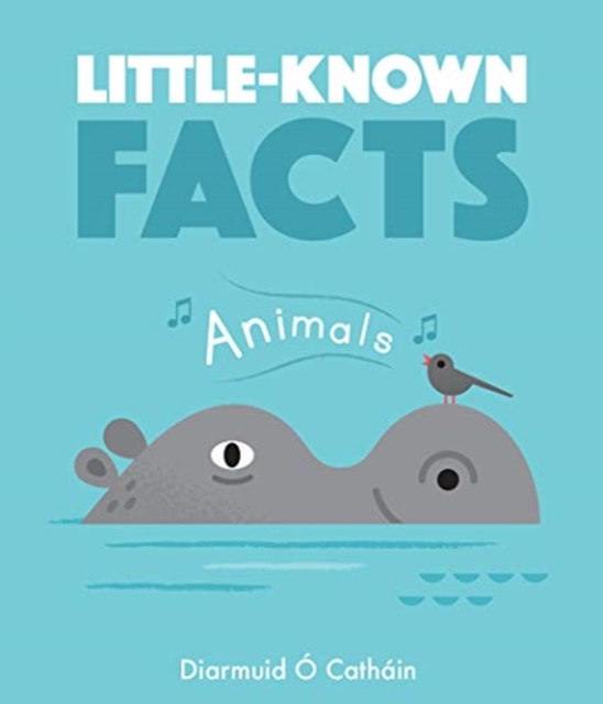 Little-known Facts: Animals, Hardback Book