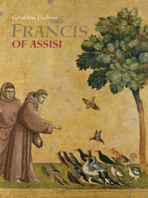 Saint Francis of Assisi – Who Spoke to Animals, Hardback Book