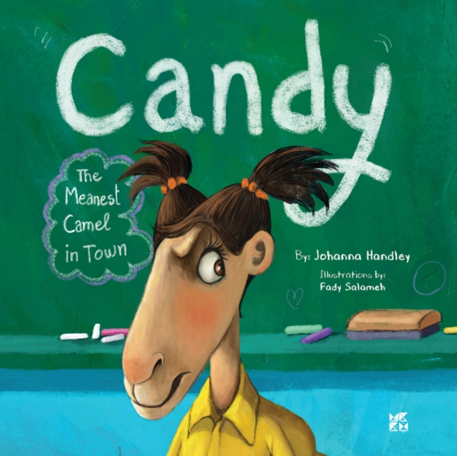 Candy : The Meanest Camel in Town, Paperback / softback Book