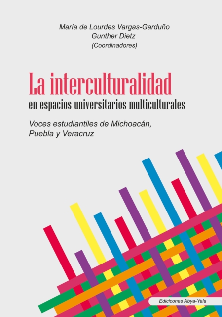 La interculturalidad en espacios universitarios multiculturales, PDF eBook