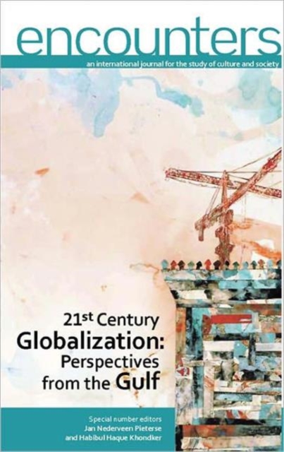 Twenty-First Century Globalization : Perspectives from the Gulf, Paperback / softback Book