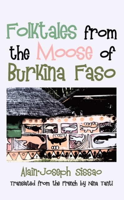 Folktales from the Moose of Burkina Faso, PDF eBook