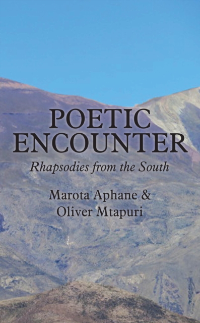 Poetic Encounter : Rhapsodies from the South, PDF eBook