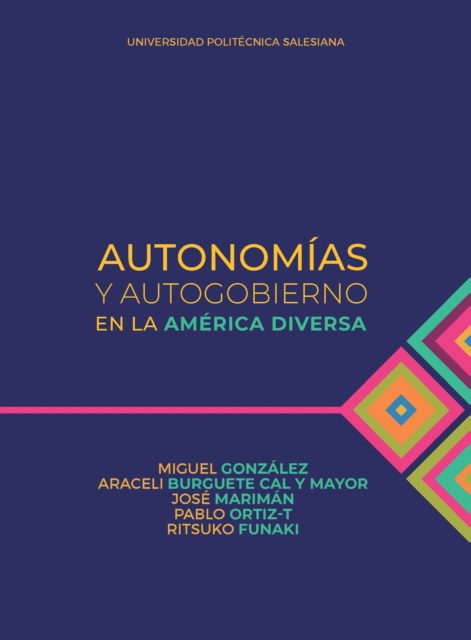 Autonomias y autogobierno en la America diversa, PDF eBook