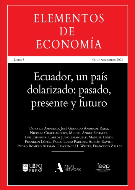 Ecuador, un pais dolarizado: pasado, presente y futuro, EPUB eBook