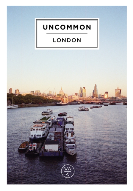 Uncommon London, Hardback Book