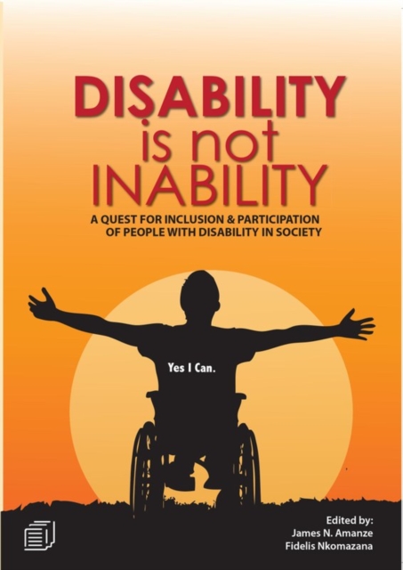 Disability is not Inability : A Quest for Inclusion and Participation of People with Disability in Society, PDF eBook