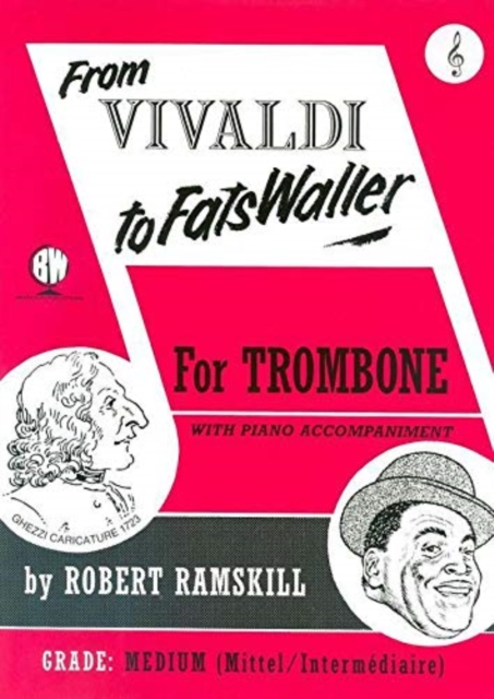 FROM VIVALDI TO FATS WALLER FOR TROMBONE, Paperback Book