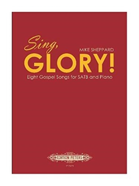 SING GLORY MIXED VOICES & PIANO, Paperback Book