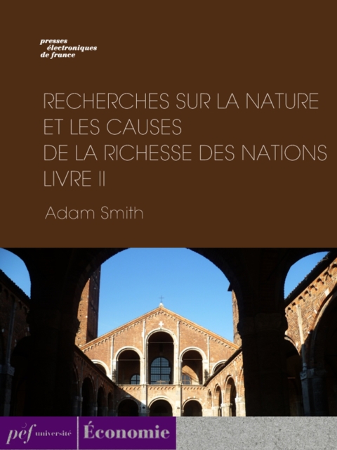 Recherches sur la nature et les causes de la richesse des nations. Livre II, EPUB eBook