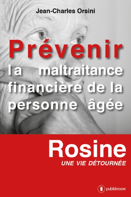 Prevenir la maltraitance financiere de la personne agee, EPUB eBook