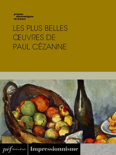 Les plus belles œuvres de Paul Cezanne, PDF eBook