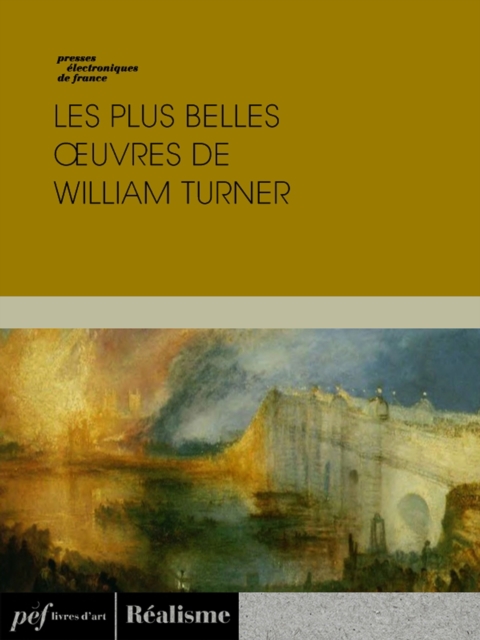 Les plus belles œuvres de William Turner, PDF eBook