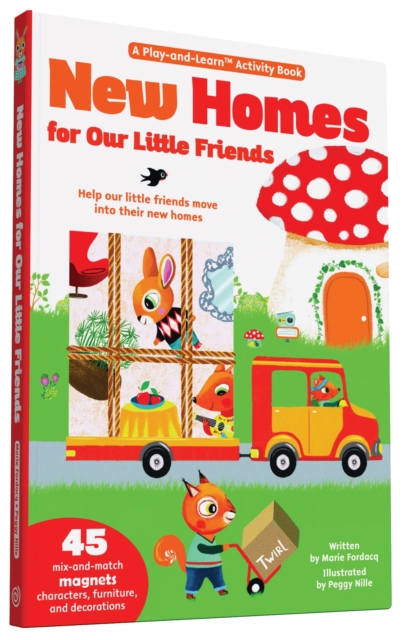 New Homes For Little Friends Play-And-Learn : Help our little friends move into their new homes., Novelty book Book