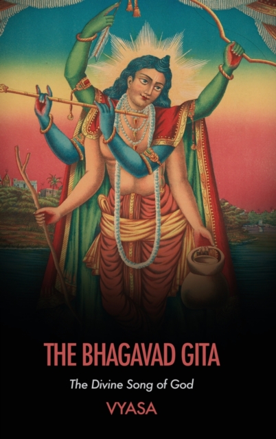 The Bhagavad Gita : The Divine Song of God, Hardback Book
