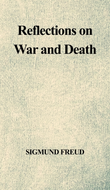 Reflections on War and Death, Hardback Book