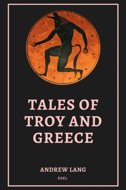 Tales of Troy and Greece : Easy to Read Layout, EPUB eBook