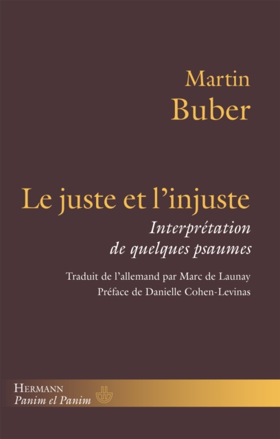 Le Juste et l'Injuste : Interpretation de quelques psaumes, PDF eBook