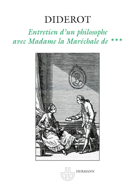 OEuvres completes. Tome XXVII. Entretien d'un philosophe avec Madame la Marechale de ***, PDF eBook