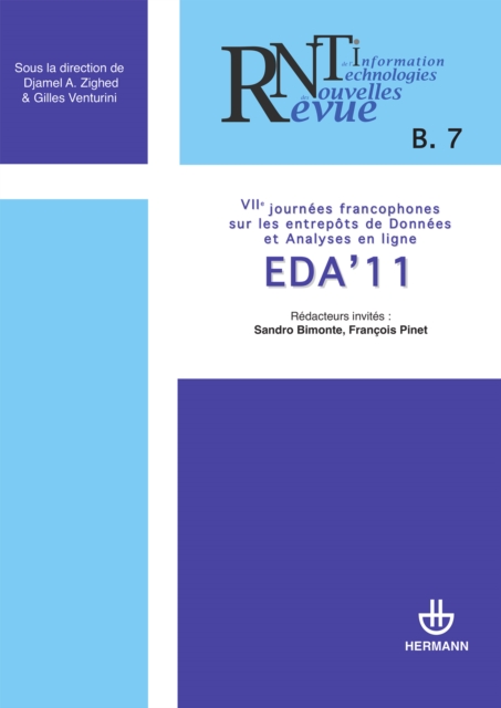 Revue des nouvelles technologies de l'information, n(deg) B-7. EDA'11 : VIIe journees francophones sur les Entrepots de Donnees et l'Analyse en ligne, PDF eBook