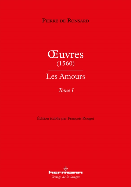 Œuvres (1560) - Les Amours : Tome I, PDF eBook