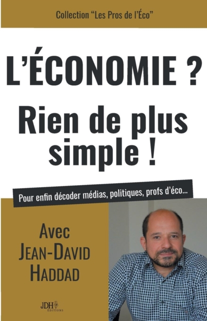 L'Economie? Rien de Plus Simple!, Paperback / softback Book