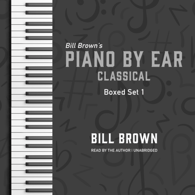 Piano by Ear: Classical Box Set 1, eAudiobook MP3 eaudioBook