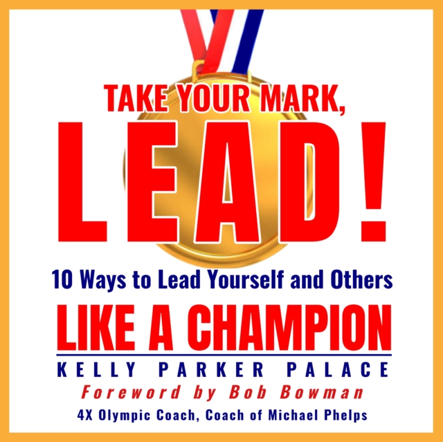 Take Your Mark, LEAD!, eAudiobook MP3 eaudioBook